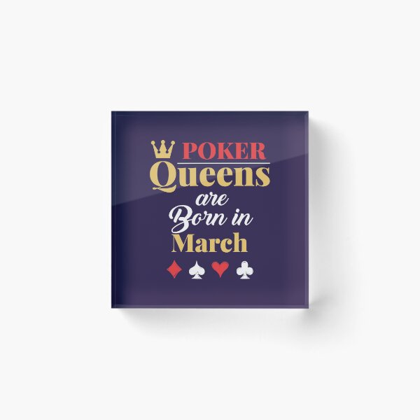 Item preview, Poker Queens Are Born in March Birthday Women designed and sold by jaygo.