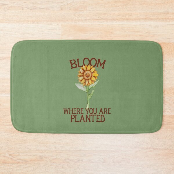 Artikelvorschau, Bloom where you are planted entworfen und verkauft von FrictionMaxxing.