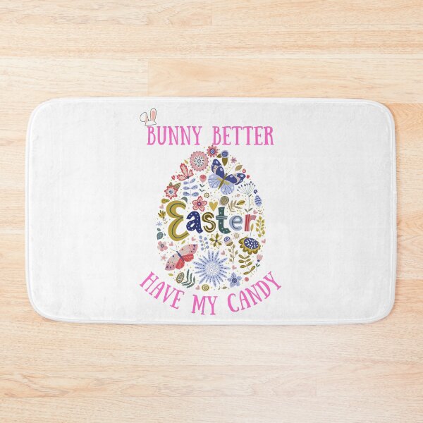 Item preview, Bunny Better Have My Candy designed and sold by MissaMarket.