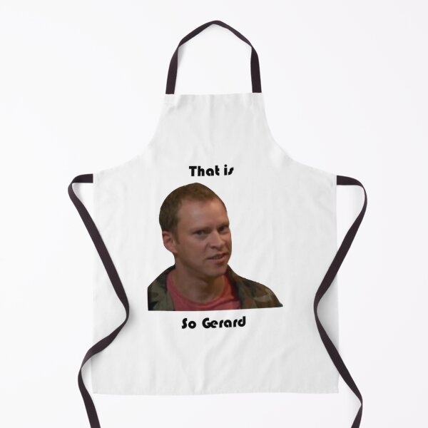 Item preview, That is so Gerard designed and sold by RyanLJ.