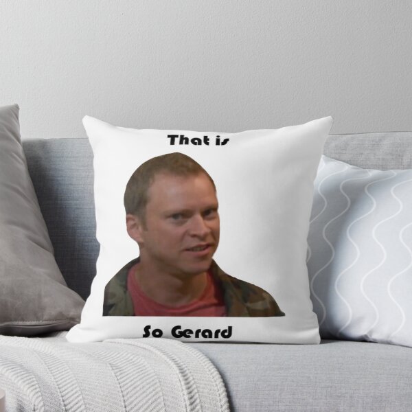 Item preview, That is so Gerard designed and sold by RyanLJ.