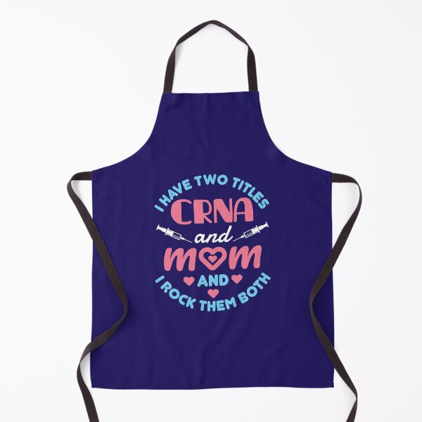 Item preview, I Have Two Titles CRNA and Mom and I Rock Them Both designed and sold by jaygo.