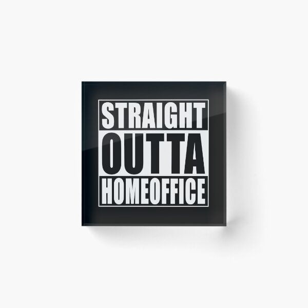 Item preview, Straight Outta Homeoffice designed and sold by Paulina Vanlife.