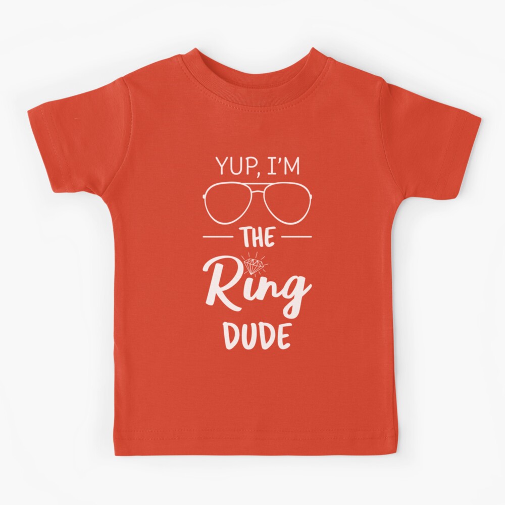 Kids Yup I'm The Ring Dude Shirt Funny Boys Wedding Bearer Kids Yup I'm The Ring Dude Shirt Funny Boys Wedding Bearer