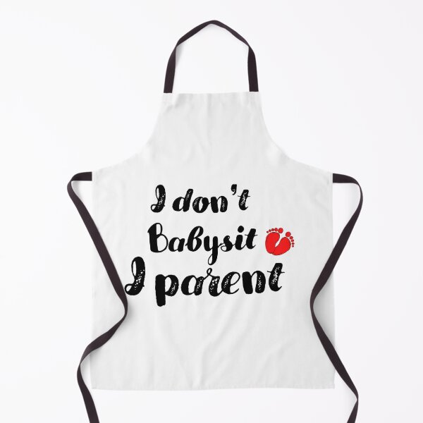 Item preview, I don't babysit I parent, best Gift for mom, babysitting, babysitter designed and sold by blkstore.