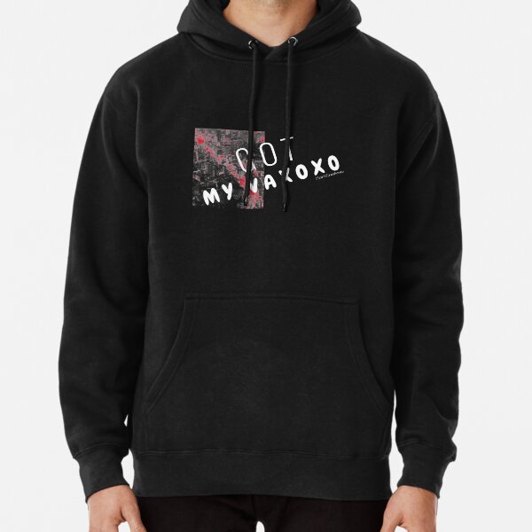 Got My VAXOXO Pullover Hoodie