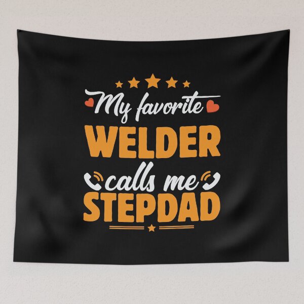 Item preview, My Favorite Welder Calls Me Stepdad designed and sold by mteehut.