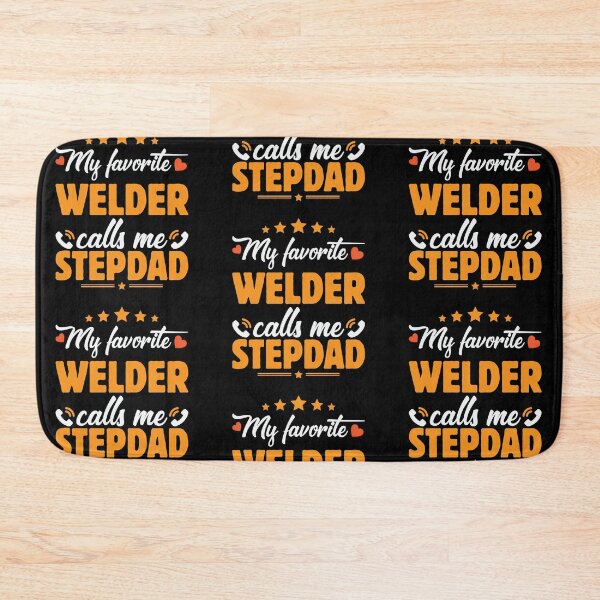 Item preview, My Favorite Welder Calls Me Stepdad designed and sold by mteehut.
