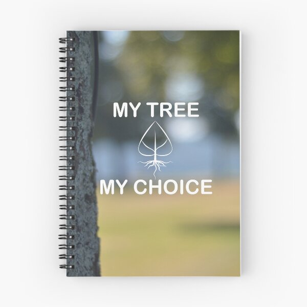 Item preview, Notebook for dendrologist and tree lovers "MY TREE MY CHOICE". designed and sold by Florentinus.