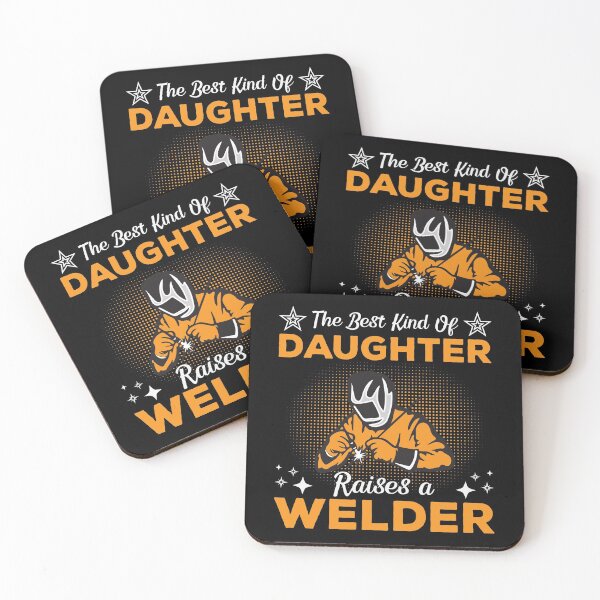 Item preview, The Best Kind Of Daughter Raises A Welder designed and sold by mteehut.
