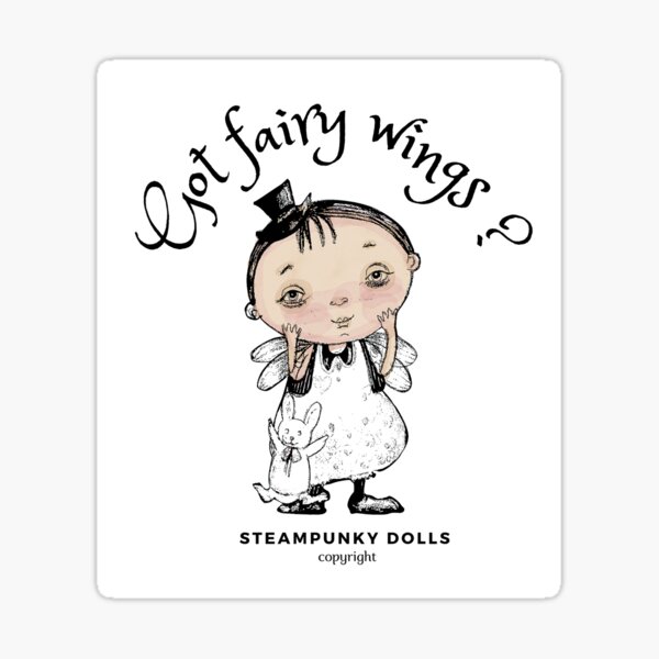 Got Fairy Wings? Sticker