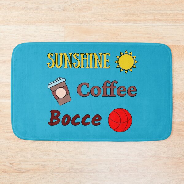 Item preview, Sunshine, Coffee, and Bocce Ball designed and sold by TommysShop.