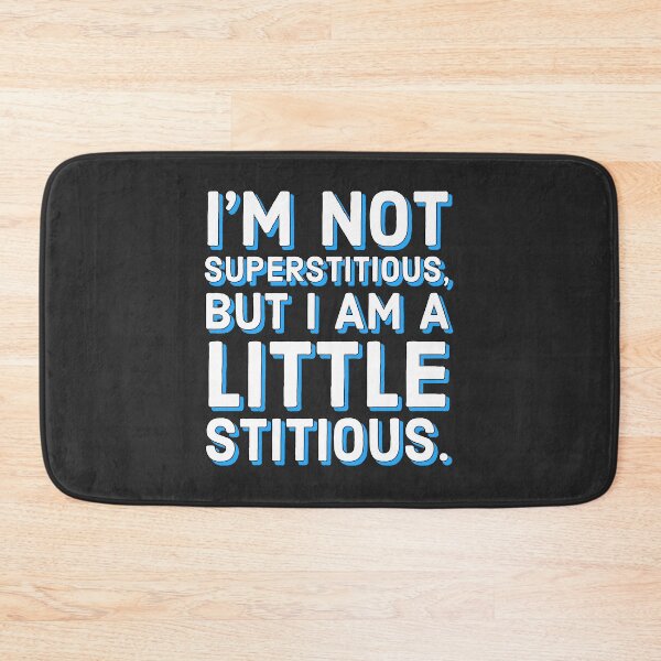 Item preview, The office Michael Scott qoute I'm not superstitious but I am a little stitous designed and sold by Printeddesignzz.