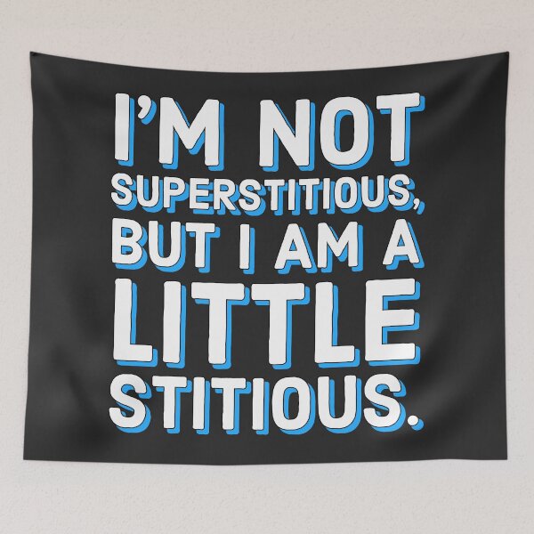 Item preview, The office Michael Scott qoute I'm not superstitious but I am a little stitous designed and sold by Printeddesignzz.