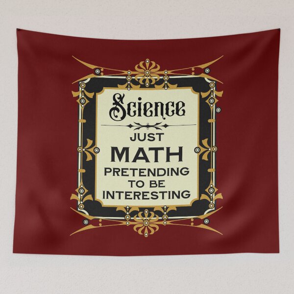 Item preview, SCIENCE, just math pretending to be interesting designed and sold by sandpiperstudio.