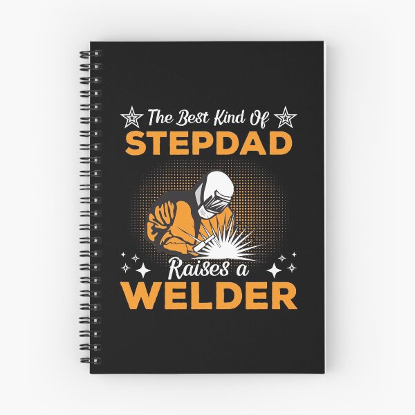 Item preview, The Best Kind Of Stepdad Raises A Welder designed and sold by mteehut.