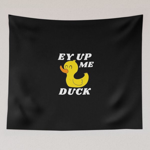 Item preview, Copy of Copy of Ey up Me Duck | Ey up Me Duck Festival 2021 designed and sold by CreativeTshirt1.