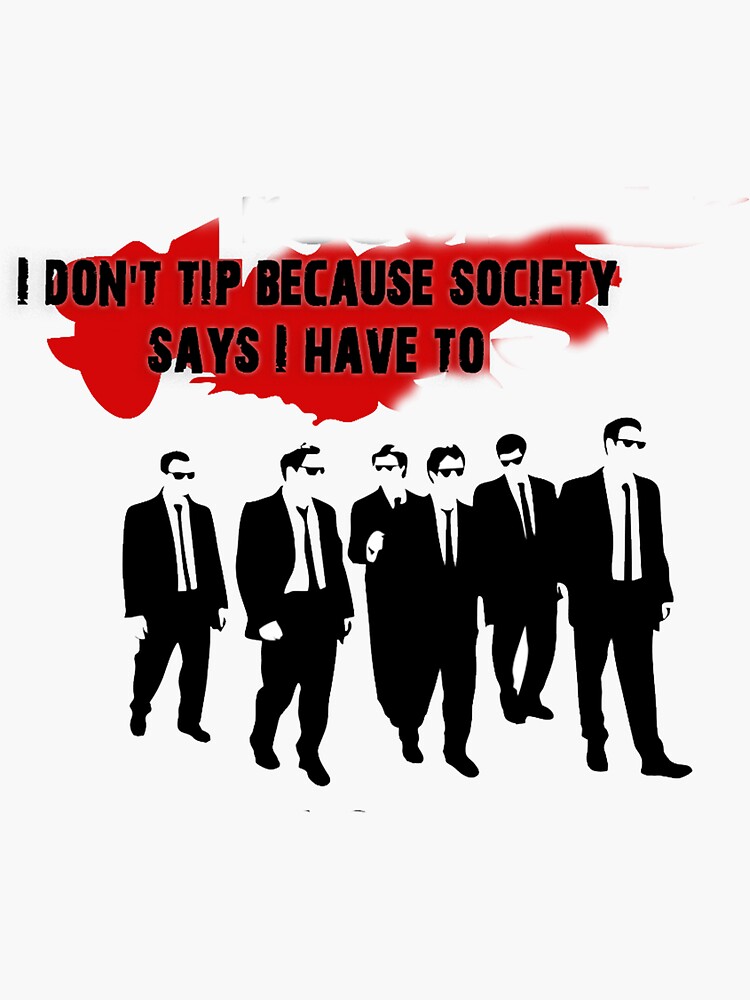"reservoir dogs Fans " Sticker by ZENARTT Redbubble