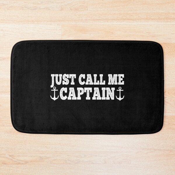 Item preview, just call me captain, captain, boat captain gift, pontoon captain, boating, lake boating designed and sold by T-DESIGNEDZ.