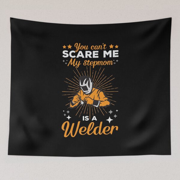 Item preview, You Can’t Scare Me My Stepmom Is A Welder designed and sold by mteehut.