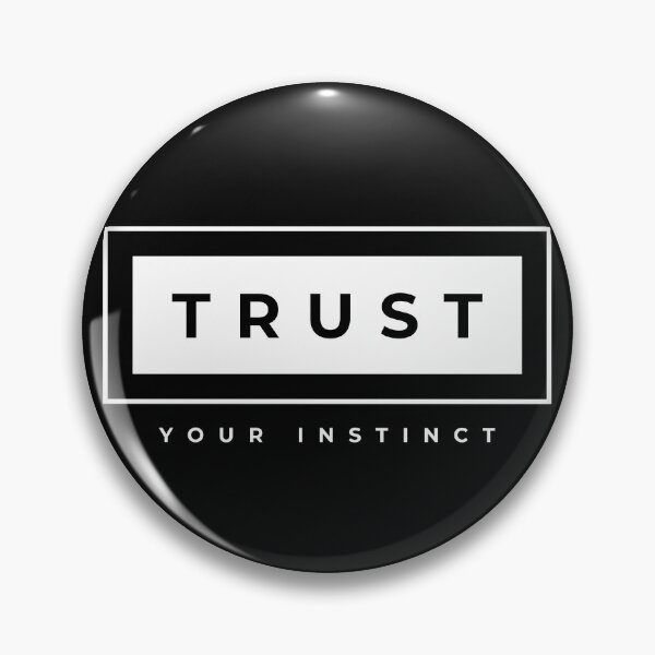 Item preview, TRUST YOUR INSTINCT designed and sold by DopeTops.