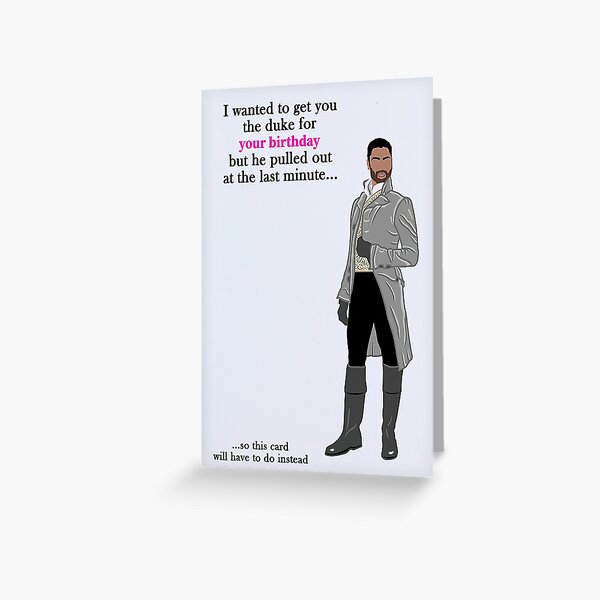 Bridgerton Birthday Card, Bridgerton Mother’s Day Card, I wanted to get you the Duke of Hastings, Duke Of Hastings, Funny Card, Mum, Mother's Day Greeting Card