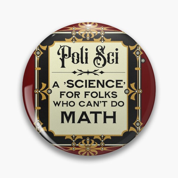 Item preview, Poli Sci: una ciencia para personas que no saben matemáticas designed and sold by sandpiperstudio.