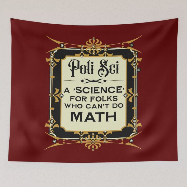Item preview, Poli Sci: a science for folks who can't do math designed and sold by sandpiperstudio.