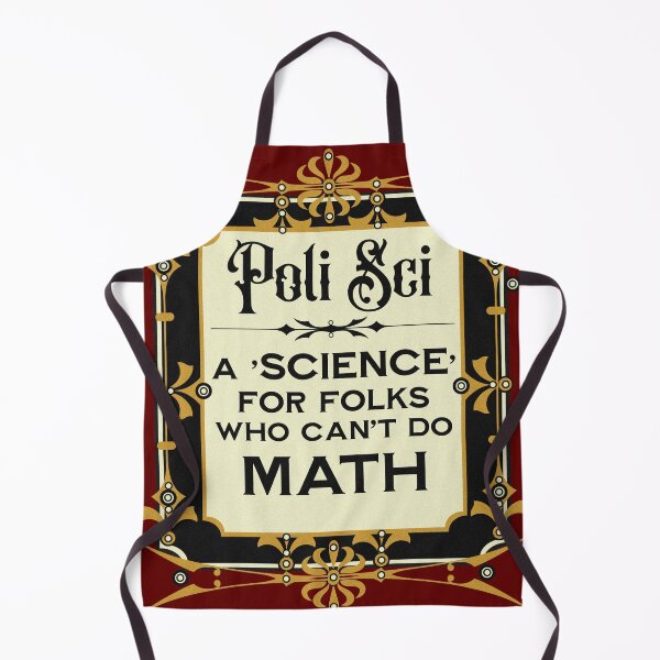 Item preview, Poli Sci: a science for folks who can't do math designed and sold by sandpiperstudio.