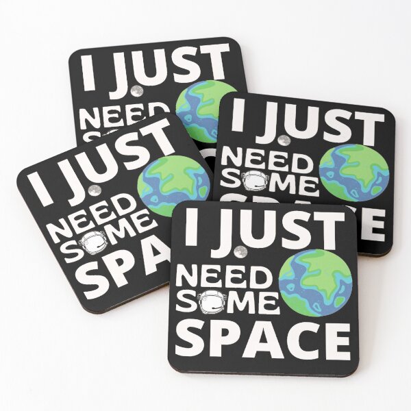 Item preview, I Just Need Some Space designed and sold by Sonatablue.