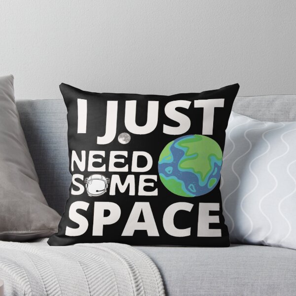 Item preview, I Just Need Some Space designed and sold by Sonatablue.