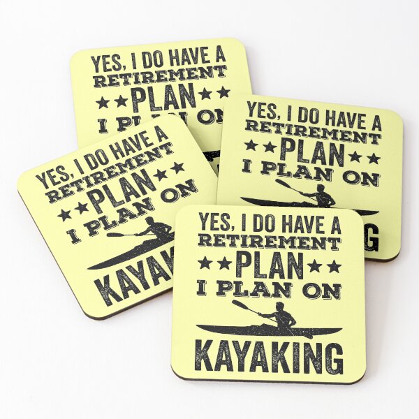 Item preview, Yes, I Do Have A Retirement Plan I Plan On Kayaking designed and sold by kamrankhan.