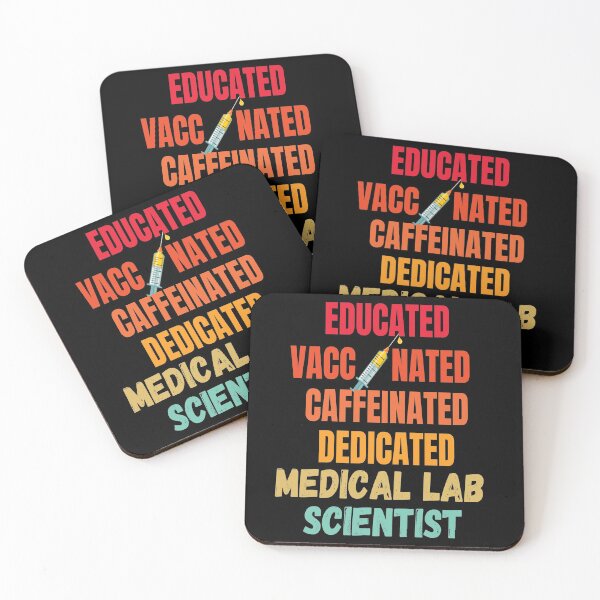 Item preview, EDUCATED VACCINATED CAFFEINATED DEDICATED MEDICAL LAB SCIENTIST designed and sold by Hippiesole.