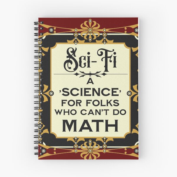 Item preview, Sci-fi:  a science for folks who can't do math designed and sold by sandpiperstudio.
