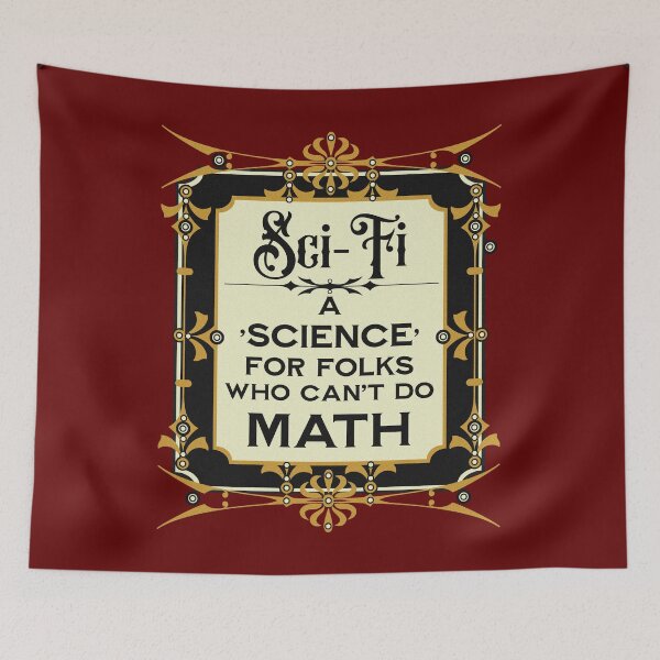 Item preview, Sci-fi:  a science for folks who can't do math designed and sold by sandpiperstudio.