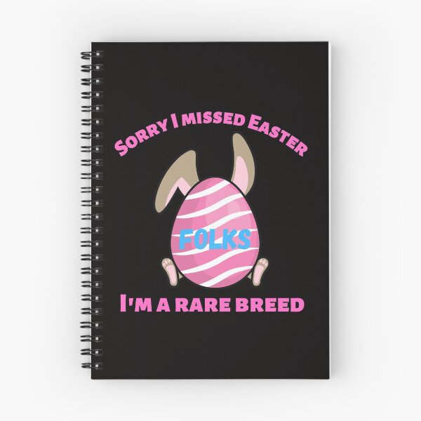 Item preview, Easter Bunny Sorry I Missed Easter Folks I'm A Rare Breed designed and sold by passiveink.