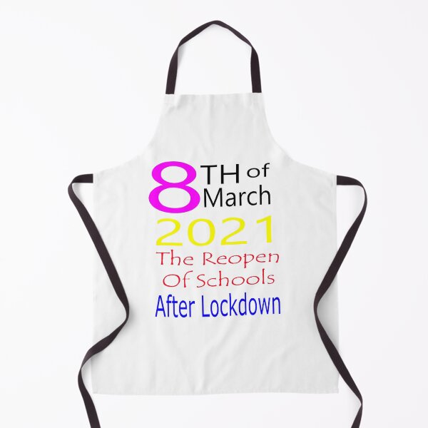 Item preview, 8th March The Reopen Of Schools 2021 After Lockdown designed and sold by merchfun2.