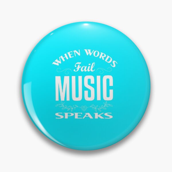 Item preview, When Words Fail Music Speaks designed and sold by YAITPSTORE.