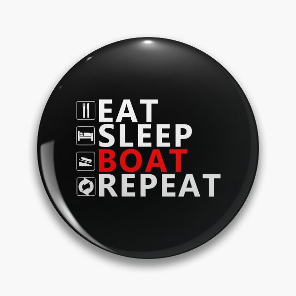 Item preview, Eat Sleep Boat Repeat  designed and sold by equiliser.