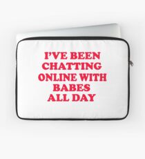 Napoleon Dynamite - I've Been Chatting Online With Babes All Day Laptop Sleeve