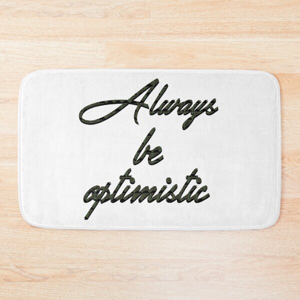 Item preview, Always Be Optimistic designed and sold by layproject.