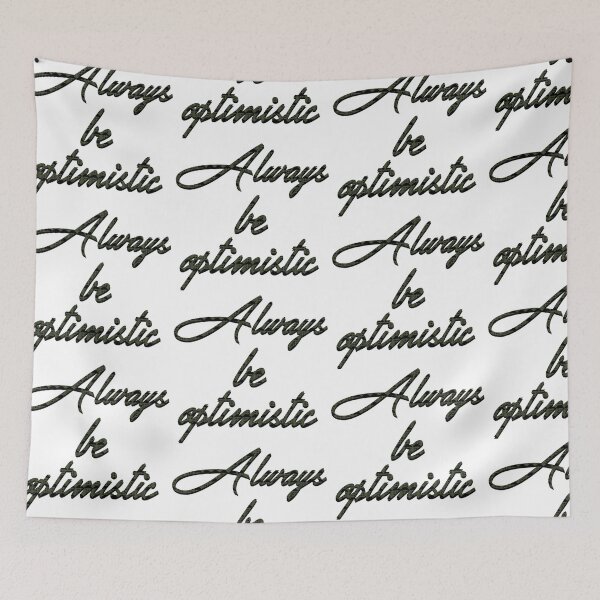 Item preview, Always Be Optimistic designed and sold by layproject.