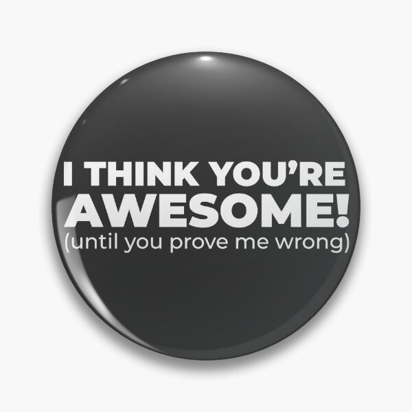 Item preview, You're Awesome! designed and sold by muskitt.