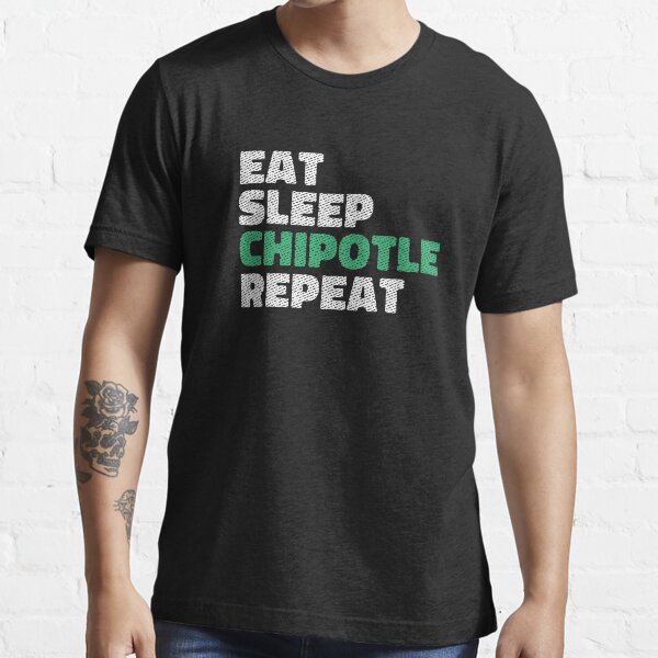 Item preview, eat sleep chipotle repeat designed and sold by TIHONA.