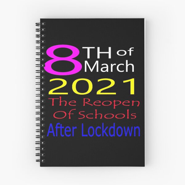 Item preview,  8th March The Reopen Of Schools 2021 After Lockdown designed and sold by merchfun2.