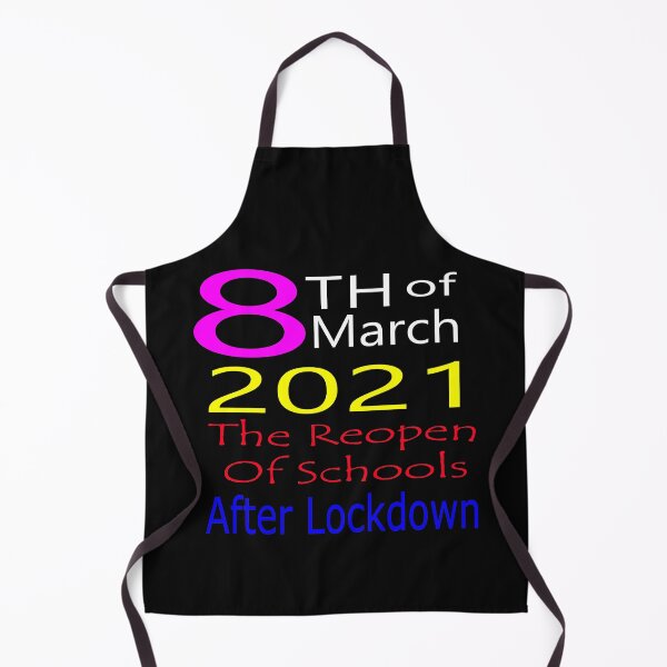 Item preview, 8th March The Reopen Of Schools 2021 After Lockdown designed and sold by merchfun2.