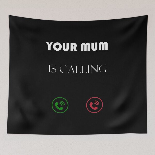 Item preview, Your mum is calling - funny mother quote saying dial humor (dark mode - minimalistic lettering) designed and sold by Deegital18.
