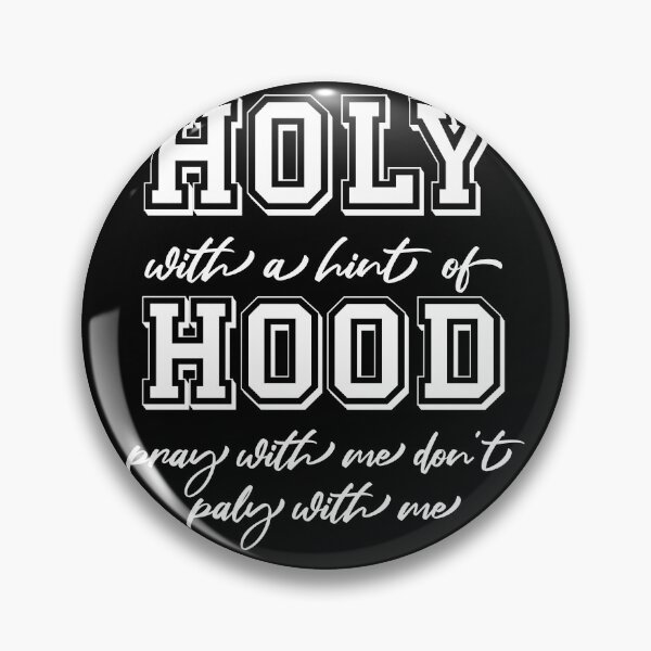 Item preview, Holy with a hint of hood pray with me don't paly with me  t-shirt  designed and sold by Perfectstyles.