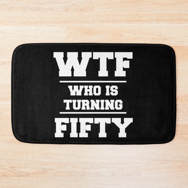 Item preview, wtf who is turning fifty t-shirt  designed and sold by Perfectstyles.