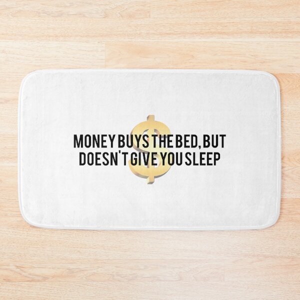 Item preview, money buys the bed designed and sold by NiceShirtY.